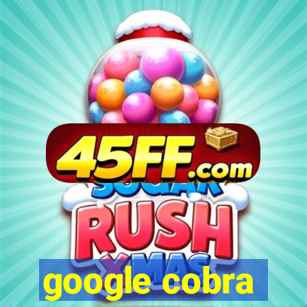 google cobra